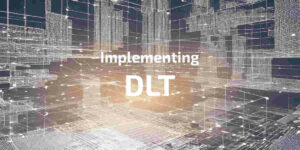 implementing distributed ledger technology