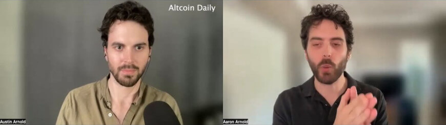 aaron arnold and austin arnold altcoin daily