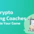 Top Crypto Trading Coaches to Elevate Your Game