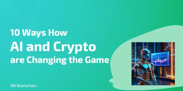 10 ways how AI and Crypto are changing the game
